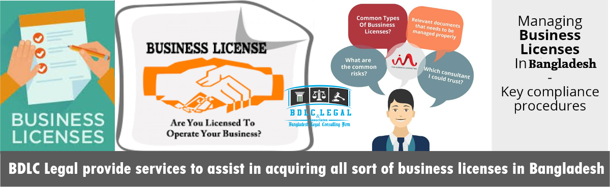 BDLC Legal provide services to assist in acquiring all sort of business licenses in Bangladesh