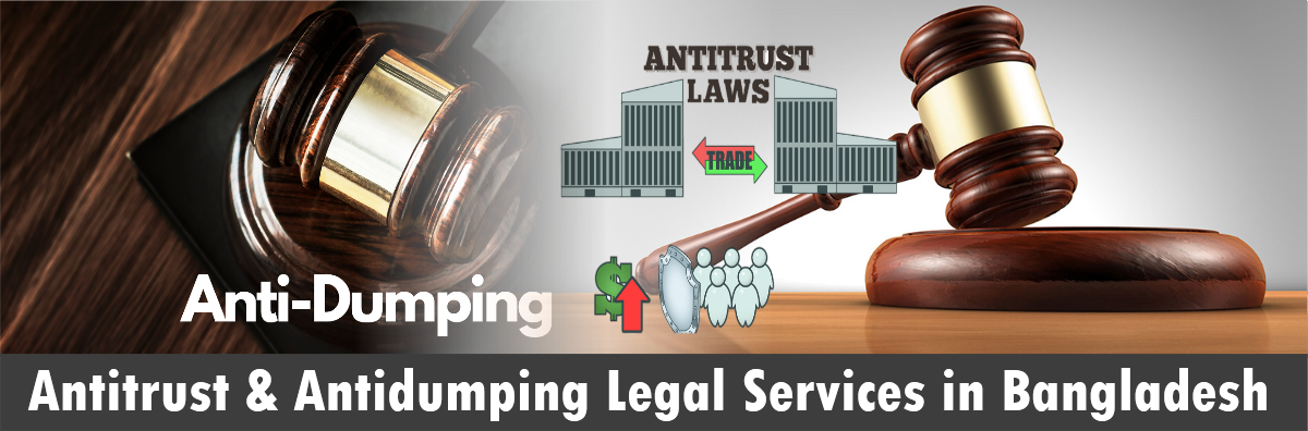 BDLC legal Antitrust & Antidumping Legal Services law firm and lawyer in Bangladesh
