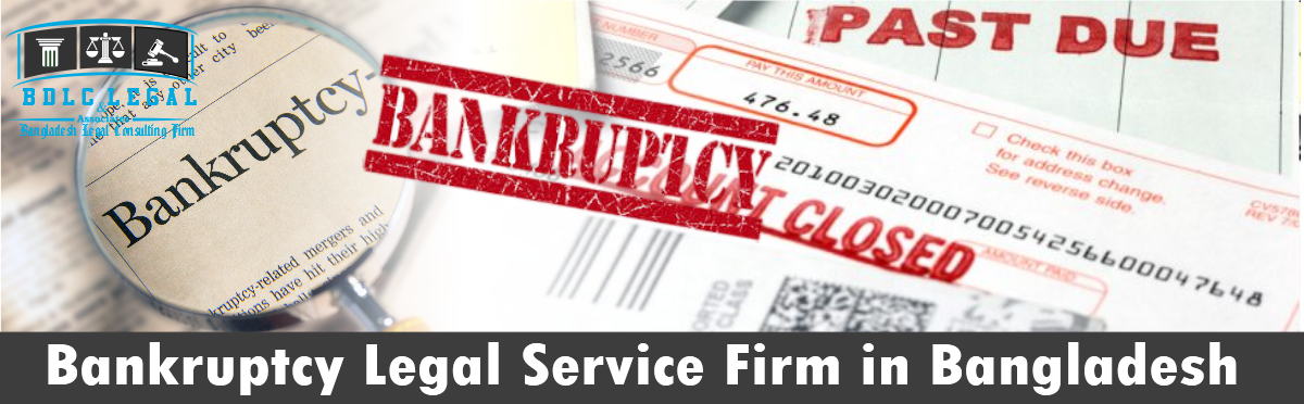 BDLClegal Bankruptcy Legal Service Provider in Bangladesh