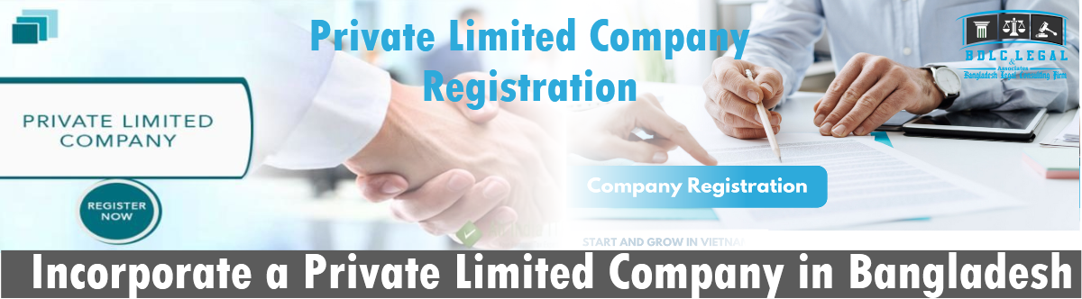 BDLClegal Incorporate a private limited company in Bangladesh law firm