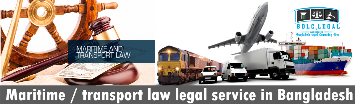 BDLClegal Maritime and transport law legal service in Bangladesh